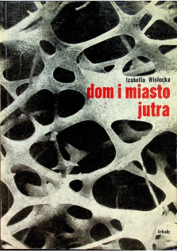 Dom i miasto jutra