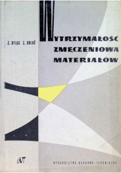 Wytrzymałość zmęczeniowa materiałów