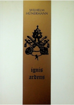 Ignis Ardens Opowieść o Piusie X