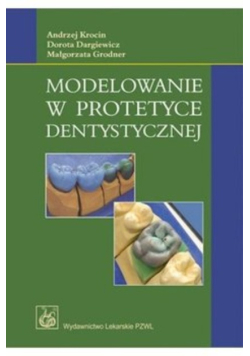Modelowanie w protetyce dentystycznej