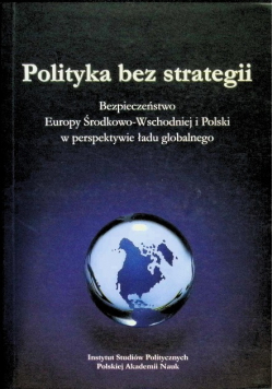Polityka bez strategii