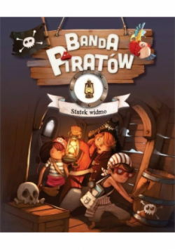 Banda Piratów. Statek widmo