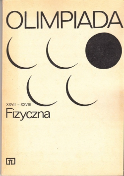 Olimpiada fizyczna XXVII XXVIII