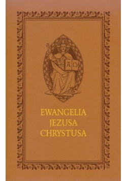 Ewangelia Jezusa Chrystusa