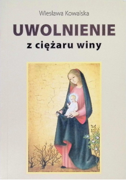 Uwolnienie z ciężaru winy