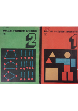 Nauczanie początkowe matematyki, Tom I i II