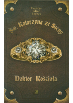 Św Katarzyna ze Sieny Doktor Kościoła