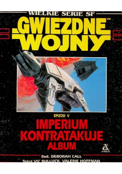 Wielkie serie SF Gwiezdne Wojny Epizod V Imperium kontratakuje Album