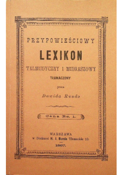 Przypowieściowy lexikon talmudyczny i midraszowy Reprint z 1887 r.