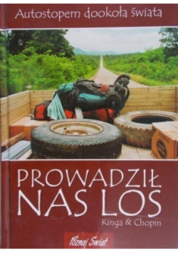 Prowadził nas los