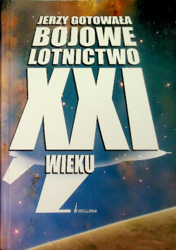 Bojowe lotnictwo XXI wieku
