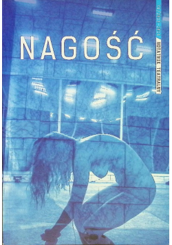 Nagość, notatnik teatralny