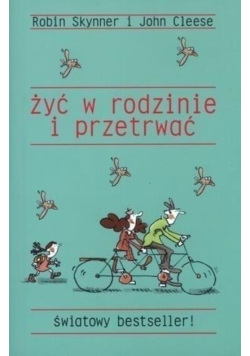 Żyć w rodzinie i przetrwać