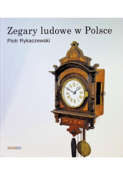 Zegary ludowe w Polsce