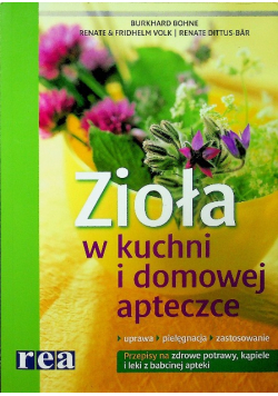 Zioła w kuchni i domowej apteczce