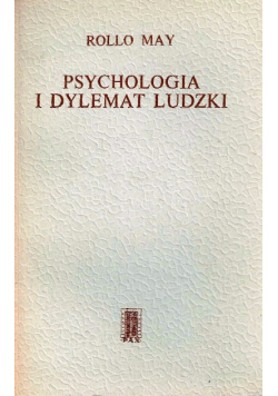 Psychologia i dylemat ludzki