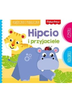 Fisher Price. Hipcio i przyjaciele