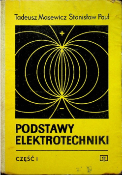 Podstawy Elektrotechniki Część I