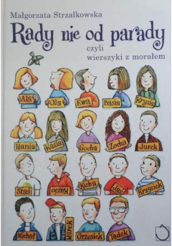 Rady nie od parady czyli wierszyki z morałem