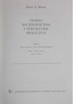 Teoria socjologiczna i struktura społeczna