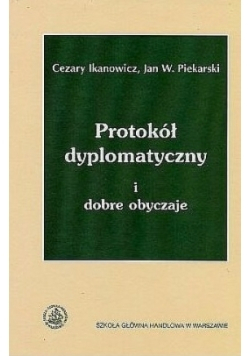 Protokół dyplomatyczny i dobre obyczaje