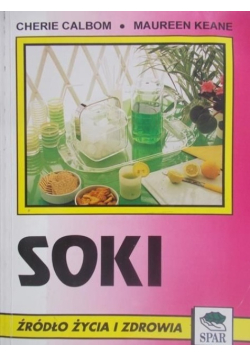 Soki źródło życia i zdrowia