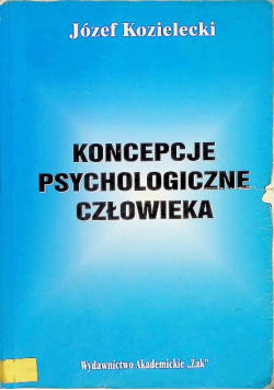 Koncepcje psychologiczne człowieka