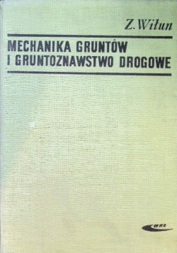 Mechanika gruntów i gruntoznawstwo drogowe