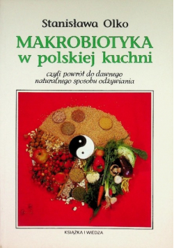Makrobiotyka w polskiej kuchni