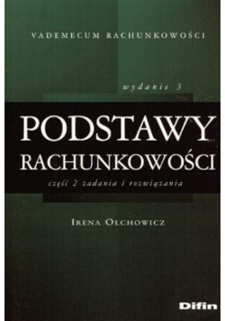 Podstawy rachunkowości Część 2 zadania i rozwiązania