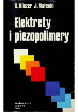 Elektrety i piezopolimery