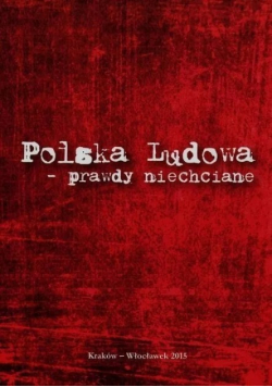 Polska Ludowa prawdy niechciane