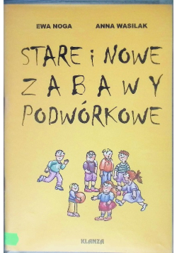 Stare i nowe zabawy podwórkowe
