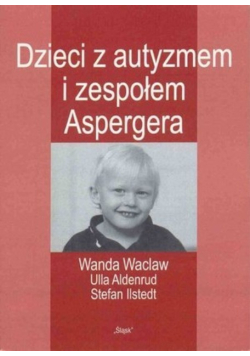 Dzieci z autyzmem i zespołem Aspergera