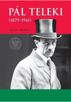 Pal Teleki 1879 - 1941