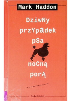 Haddon Dziwny przypadek psa nocną porą