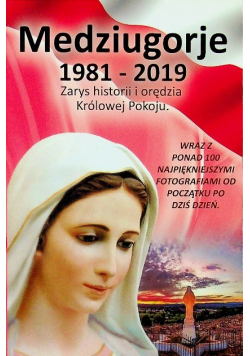 Medziugorje 1981 - 2017