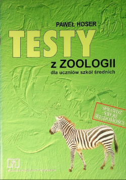Testy z zoologii dla uczniów szkół średnich