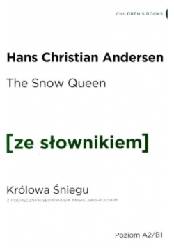 Królowa Śniegu  z podręcznym słownikiem angielsko-polskim