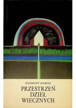 Przestrzeń dzieł wiecznych
