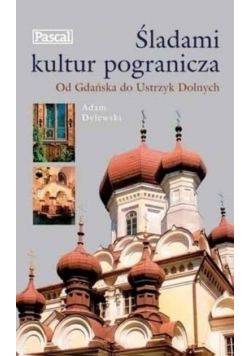 Śladami kultur pogranicza