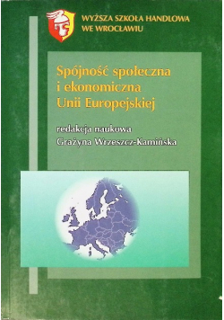 Spójność społeczna i ekonomiczna Unii Europejskiej