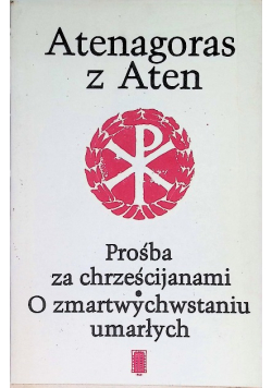 Prośba za chrześcijanami O zmartwychwstaniu umarłych