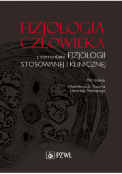 Fizjologia człowieka z elementami fizjologii stosowanej i klinicznej