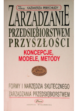 Zarządzanie przedsiębiorstwem przyszłości