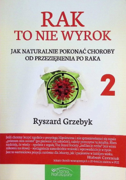 Rak to nie wyrok Tom 2