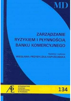 Zarządzanie ryzykiem i płynnością banku komercyjnego