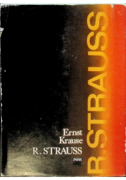 Ryszard Strauss Człowiek i dzieło