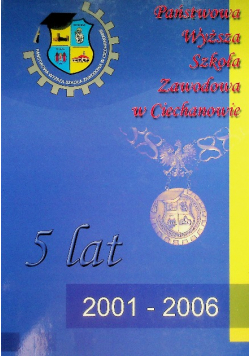 Państwowa wyższa szkoła zawodowa w Ciechanowie 5 lat