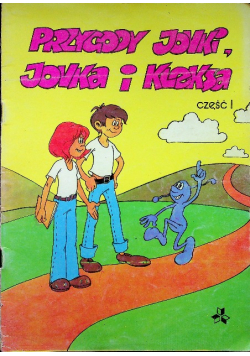 Przygody Jonki, Jonka i Kleksa Część 1